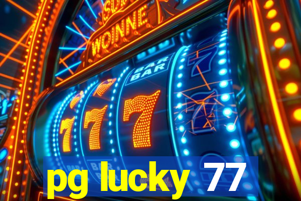 pg lucky 77